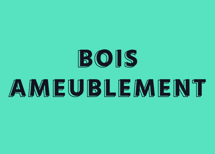 Bois - ameublement