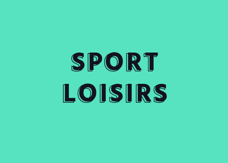 Sport et loisirs